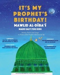Cover: It's My Prophet's Birthday! - Institute for Spiritual and Cultural Advancement (Isca)