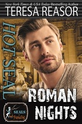 Cover: Hot SEAL, Roman Nights (SEALs in Paradise) - Teresa J. Reasor