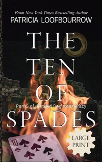 Enlarge image Cover: The Ten of Spades - Red Dog Press, LLC