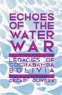 Cover: Echoes of Cochabamba - Common Notions