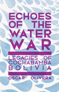 Enlarge image Cover: Echoes of Cochabamba - Common Notions
