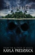 Cover: The Residency - Into the Darkness Publishing