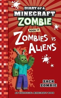Abbildung von: Diary of a Minecraft Zombie Book 19 - Zack Zombie Publishing
