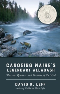 Enlarge image Cover: Canoeing Maine's Legendary Allagash - Wayfarer Books
