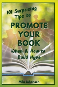 Enlarge image Cover: 101 Surprising Tips to Promote Your Book - Mila Johansen