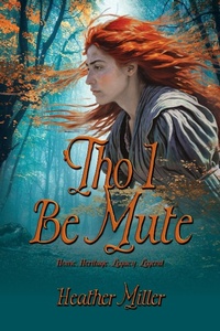 Enlarge image Cover: 'Tho I Be Mute - Historium Press