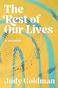 Cover: The Rest of Our Lives - Carolina Wren Press