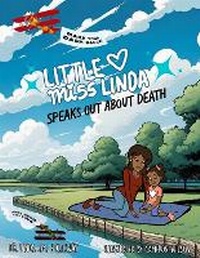 Abbildung von: Little Miss Linda Speaks Out About Death - Keen Vision Publishing, LLC
