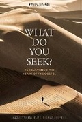 Cover: What Do You Seek? - Augustine Institute - Ignatius Press