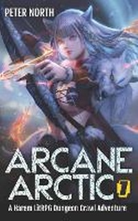 Enlarge image Cover: Arcane Arctic - Peter North Books