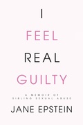 Cover: I Feel Real Guilty - Life to Paper Publishing