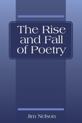 Cover: The Rise and Fall of Poetry - Outskirts Press