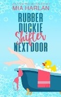 Cover: Rubber Duckie Shifter Next Door - MIA Books