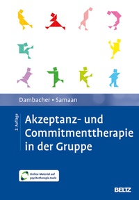 Abbildung von: Akzeptanz- und Commitmenttherapie in der Gruppe - Beltz Verlagsgruppe GmbH & Co. KG
