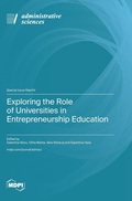 Cover: Exploring the Role of Universities in Entrepreneurship Education - MDPI AG