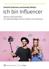 Abbildung von: Ich bin Influencer - Wolters Kluwer Steuertipps GmbH