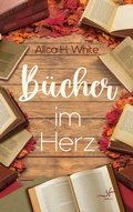 Cover: B&uuml;cher im Herz - Zeilenfluss