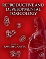 Cover: Reproductive and Developmental Toxicology - Academic Press