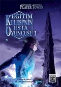 Cover: Egitim Kulesinin Usta Oyuncusu 1 - Athica Yayinlari