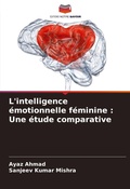 Cover: L'intelligence emotionnelle feminine - Editions Notre Savoir