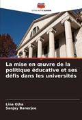 Cover: La mise en oeuvre de la politique educative et ses defis dans les universites - Editions Notre Savoir