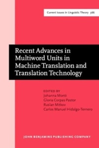 Enlarge image Cover: Recent Advances in Multiword Units in Machine Translation and Translation Technology - John Benjamins Publishing Co