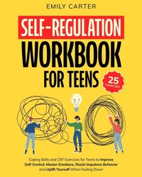 Abbildung von: Self-Regulation Workbook for Teens - Skillset Symphony Press