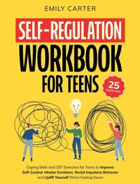 Abbildung von: Self-Regulation Workbook for Teens - Skillset Symphony Press