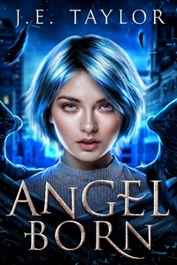 Enlarge image Cover: Angel Born - JET-Fueled Fiction