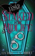 Cover: Staked in the Midlife - Phantom Pen