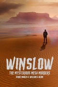 Cover: Winslow The Mysterious Mesa Murders - Verne Nobles, Sr.