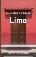 Cover: Celebrating the City of Lima - Silent King Books
