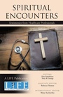Cover: Spiritual Encounters - WestBow Press