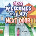 Cover: Grace Welcomes the Lady Next Door - Author Academy Elite