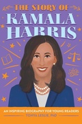 Cover: The Story of Kamala Harris - Callisto Kids