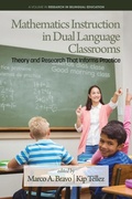 Cover: Mathematics Instruction in Dual Language Classrooms - Information Age Publishing