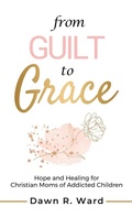 Bild: From Guilt to Grace - hope*books