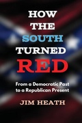 Cover: How The South Turned Red - Jim Heath