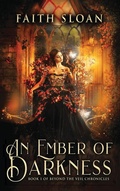 Cover: An Ember of Darkness - Faith Sloan
