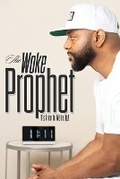 Cover: The Woke Prophet - Energetic Hands, LLC