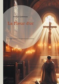 Cover: La Fleur d'or - BoD - Books on Demand