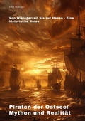 Cover: Piraten der Ostsee: Mythen und Realit&auml;t - tredition