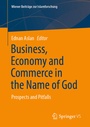 Bild: Business, Economy and Commerce in the Name of God - Springer VS