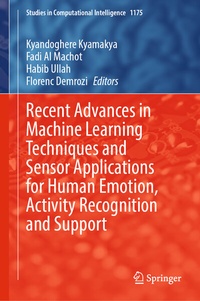 Enlarge image Cover: Recent Advances in Machine Learning Techniques and Sensor Applications for Human Emotion, Activity Recognition and Support - Springer