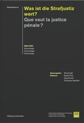 Bild: Que vaut la justice p&eacute;nale? Was ist die Strafjustiz wert? - Helbing & Lichtenhahn