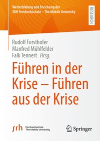 Abbildung von: Führen in der Krise - Führen aus der Krise - Springer