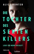 Cover: Die Tochter des Serienkillers - L&uuml;bbe