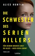 Cover: Die Schwester des Serienkillers - L&uuml;bbe