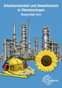 Abbildung von: Arbeitssicherheit und Umweltschutz in Chemieanlagen - Europa-Lehrmittel
