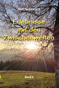 Cover: Erlebnisse mit den Zwischenwelten, Band 2 - Styger-Verlag